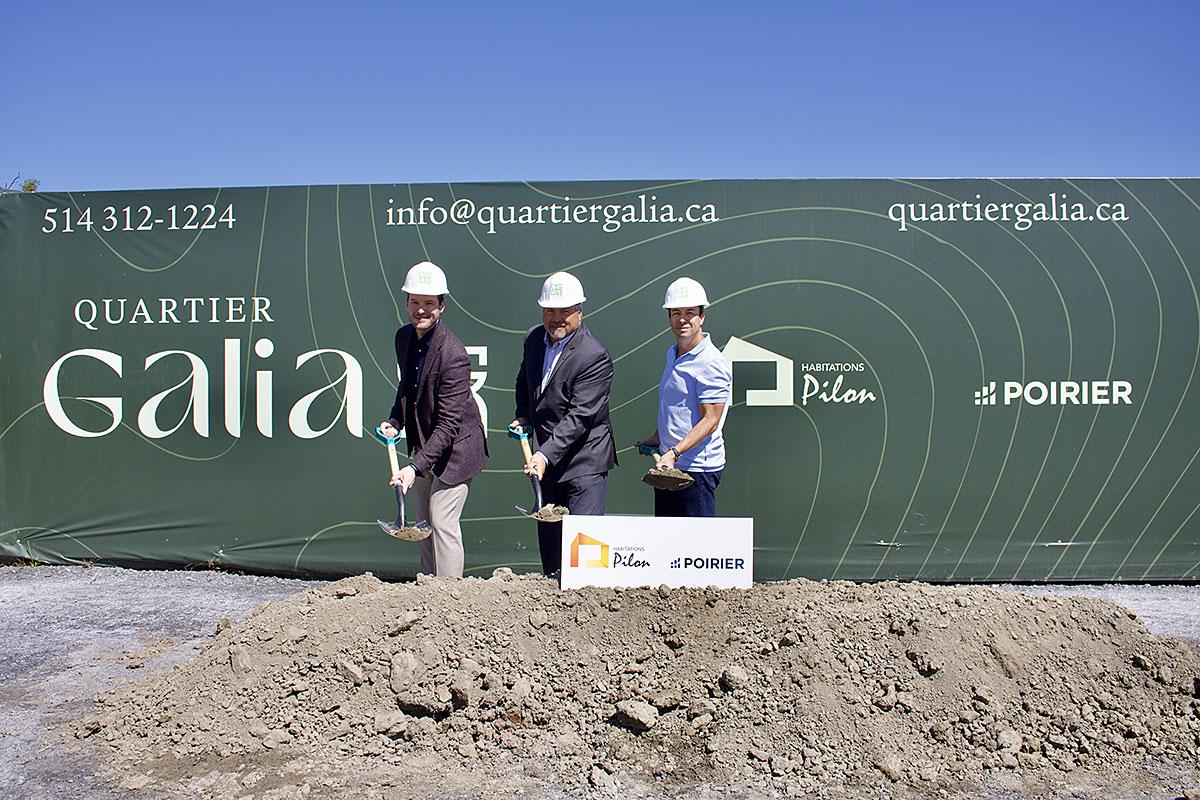 Pelletée de terre officielle pour le projet immobilier Galia. Crédit : Habitations Pilon